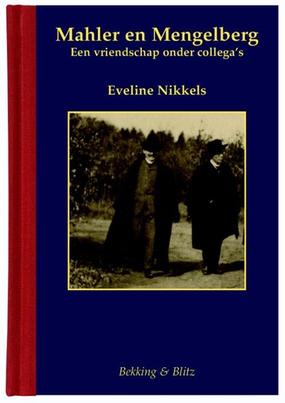 Mahler en Mengelberg, Eveline Nikkels - Gebonden - 9789061094913