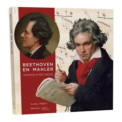 Beethoven en Mahler, Dr. Eveline Nikkels - Paperback - 9789061095552