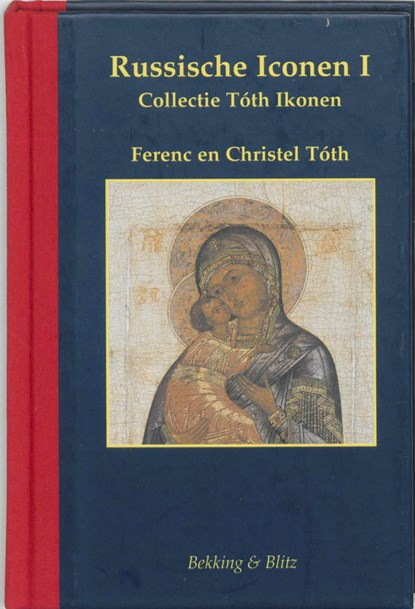 Russische Iconen, F. Toth ; S. Toth - Gebonden - 9789061095613