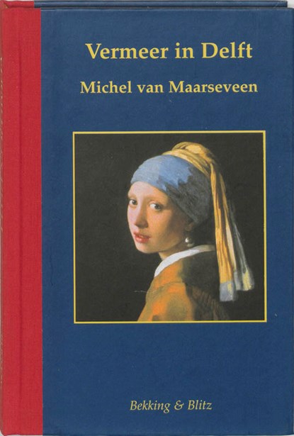 Vermeer in Delft, M. van Maarseveen - Gebonden - 9789061095736