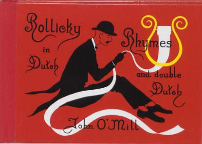 Rollicky Rhymes, O'MILL, J. - Gebonden - 9789061095804