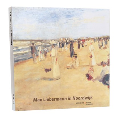 Max Liebermann in Noordwijk (NL), Jaques Dekker - Paperback - 9789061095934