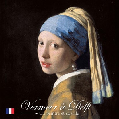 Vermeer à Delft, niet bekend - Paperback - 9789061096252