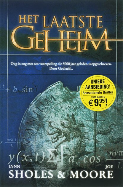 Het laatste geheim, L. Sholes ; Jane Moore - Paperback - 9789061121367