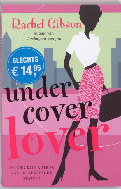 Undercover Lover, Rachel Gibson - Paperback - 9789061122494