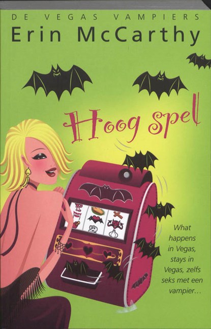 De Vegas vampiers Hoog spel, Erin MacCarthy ; Vitataal - Paperback - 9789061124290