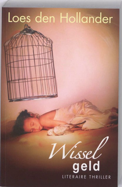 Wisselgeld, Loes den Hollander - Paperback - 9789061124399
