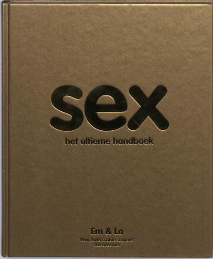 Sex, Em and Lo - Gebonden - 9789061128472