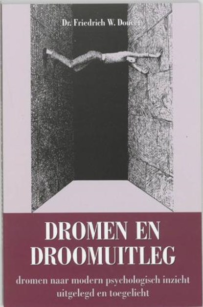 Dromen en droomuitleg, DOUCET, F.W. - Paperback - 9789061200840