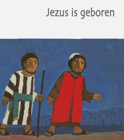 Jezus is geboren, Nederlands Bijbelgenootschap - Gebonden - 9789061269922