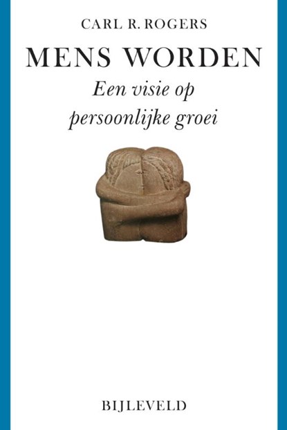 Mens worden, Carl R. Rogers - Paperback - 9789061312550