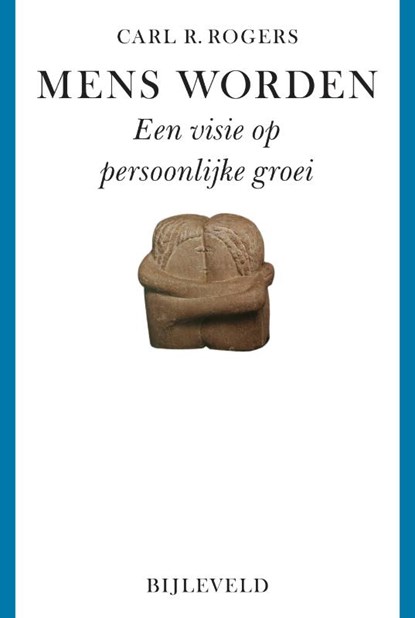 Mens worden, Carl R. Rogers - Paperback - 9789061312567