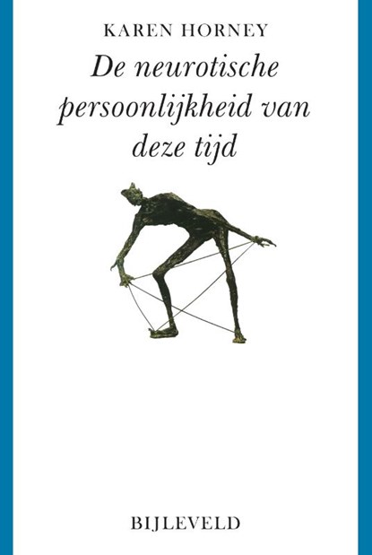 De neurotische persoonlijkheid van deze tijd, Karen Horney - Paperback - 9789061312581