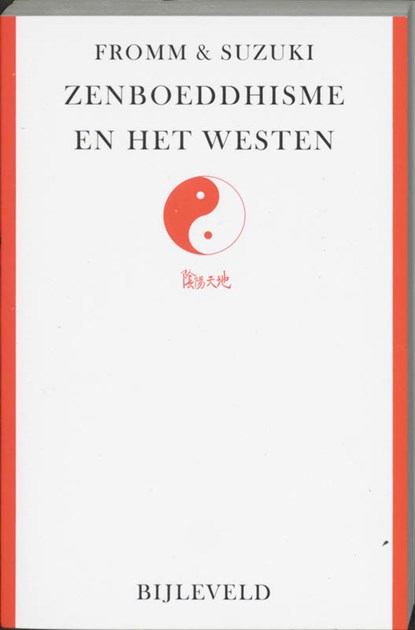 Zen-boeddhisme en het westen, Erich Fromm ; D.T. Suzuki - Paperback - 9789061315711