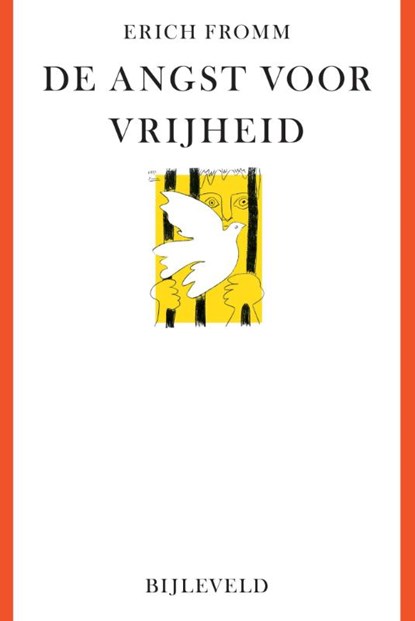 De angst voor vrijheid, Erich Fromm - Paperback - 9789061315858