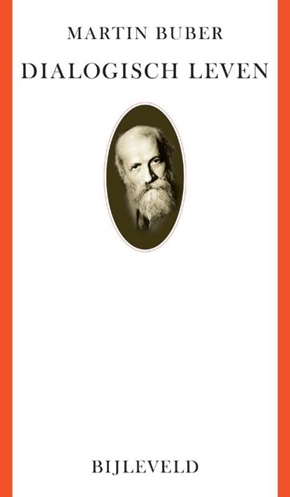 Dialogisch leven, Martin Buber - Paperback - 9789061315926