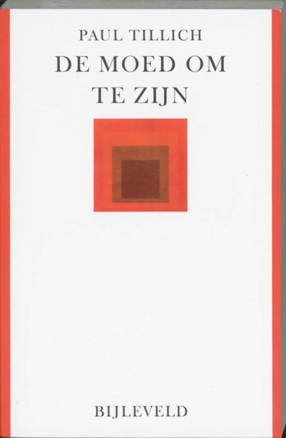 Moed om te zijn, TILLICH, Paul - Paperback - 9789061316602