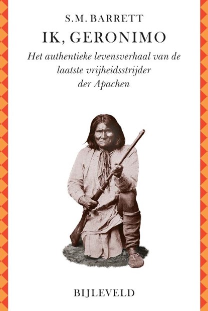 Ik, Geronimo, Stephen M. Barrett - Paperback - 9789061316770