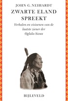 Zwarte Eland spreekt | John G. Neihardt | 