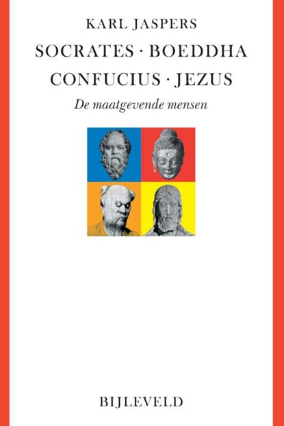 Socrates, Boeddha, Confucius, Jezus, Karl Jaspers - Paperback - 9789061317111