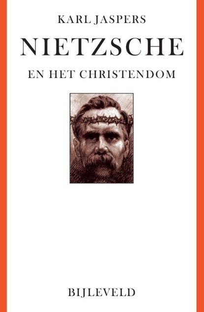 Nietzsche en het christendom, Karl Jaspers - Paperback - 9789061317135