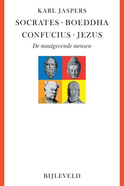 Socrates, Boeddha, Confucius, Jezus, Karl Jaspers - Paperback - 9789061317272