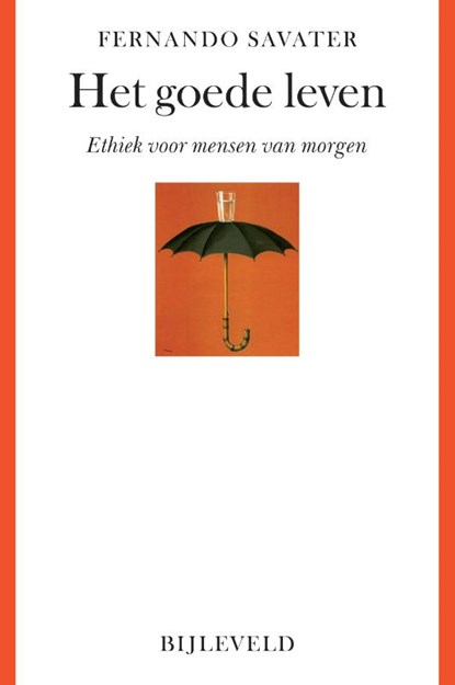 Het goede leven, Fernando Savater - Paperback - 9789061317319