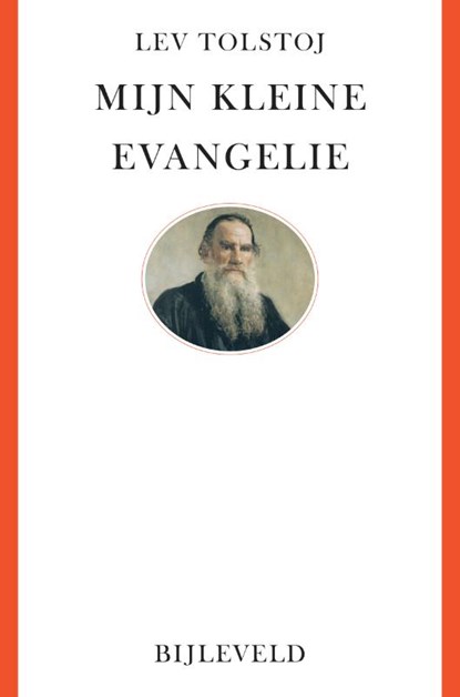 Mijn kleine evangelie, Lev Tolstoj - Paperback - 9789061317692