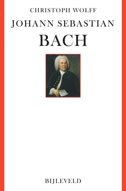 Johann Sebastian Bach, Christoph Wolff - Paperback - 9789061317951