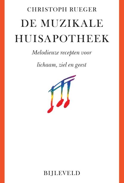 De muzikale huisapotheek, Christoph Rueger - Paperback - 9789061317982