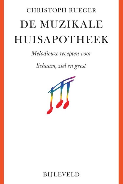 De muzikale huisapotheek, Christoph Rueger - Paperback - 9789061318002