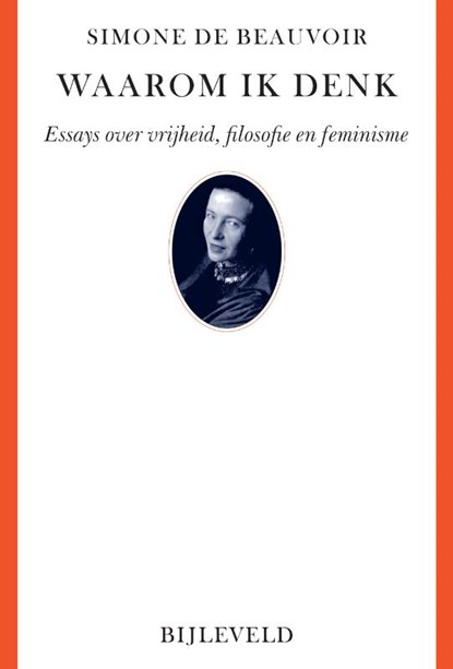 Waarom ik denk, Simone de Beauvoir - Paperback - 9789061318484