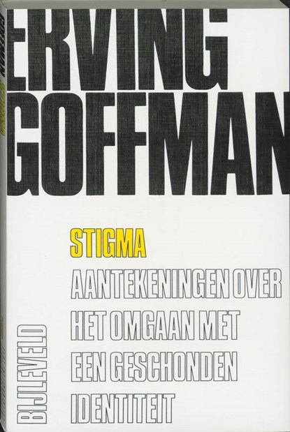 Stigma, E. Goffman - Paperback - 9789061319443