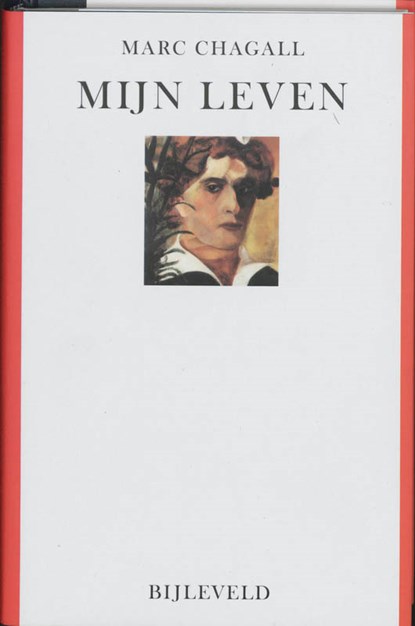 Mijn leven, Marc Chagall - Gebonden - 9789061319870