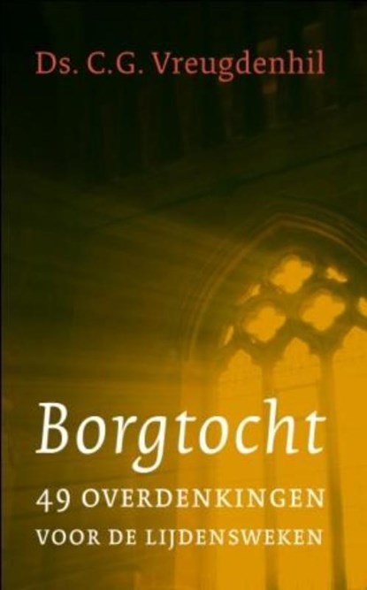 Borgtocht, C.G. Vreugdenhil - Paperback - 9789061406457