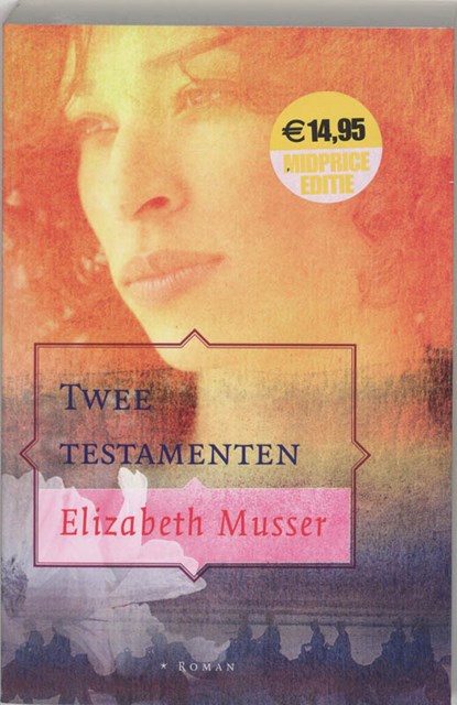 Twee testamenten, Elizabeth Musser - Paperback - 9789061409519