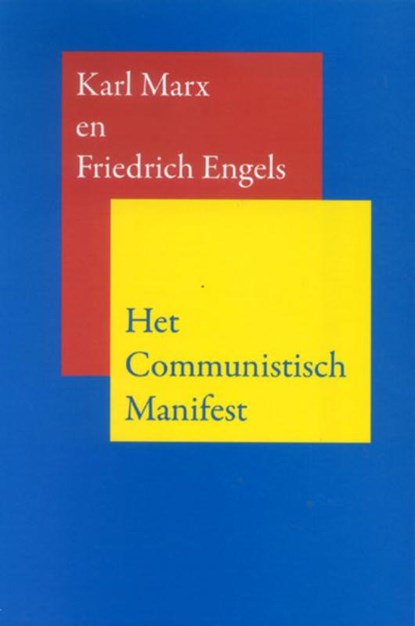 Het communistisch manifest, Karl Marx ; Friedrich Engels - Paperback - 9789061430018