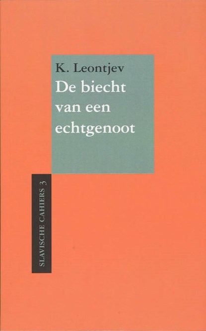 De biecht van een echtgenoot, K. Leontjev - Paperback - 9789061433231