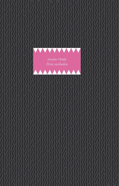 Drie verhalen, Jaroslav Hasek - Paperback - 9789061433866