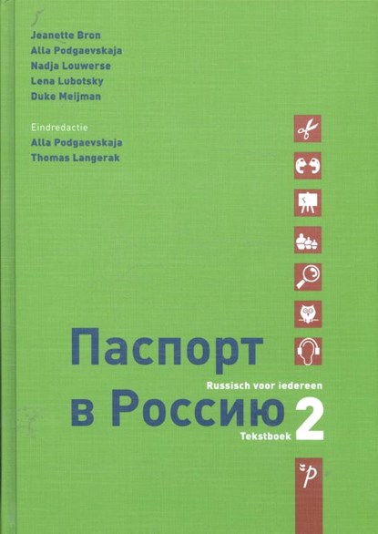 Paspoort voor Rusland 2 Tekstboek, Jeanette Bron ; Alla Podgaevskaja ; Nadja Louwerse ; Lena Lubotsky ; Duke Meijman - Gebonden - 9789061434153