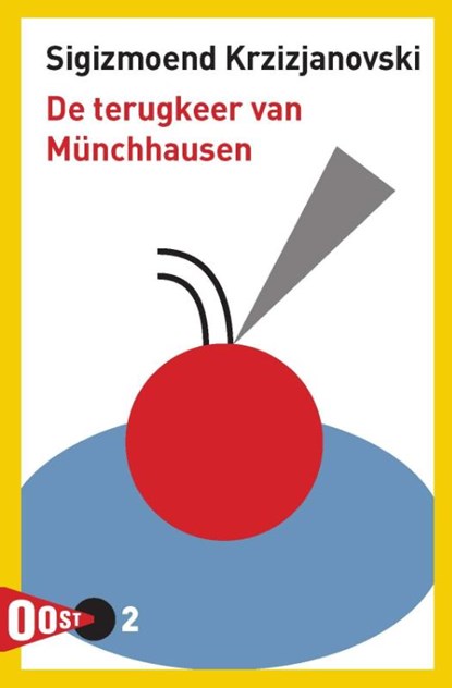 De terugkeer van Münchhausen, Sigizmoend Krzizjanovski - Paperback - 9789061434214