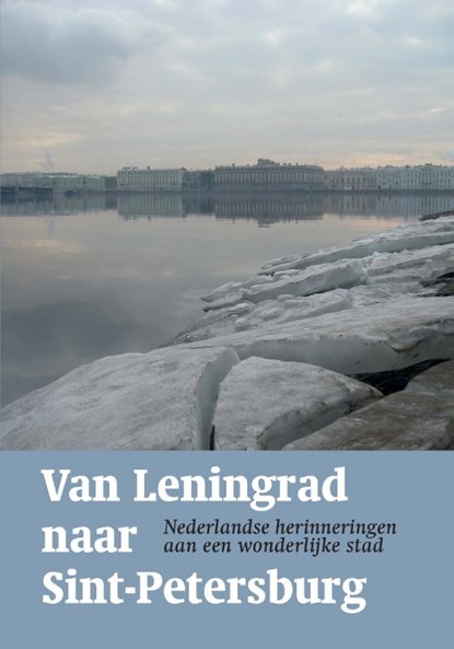 Van Leningrad naar Sint-Petersburg, Wil van den Bercken ; Arthur Langeveld - Paperback - 9789061434566