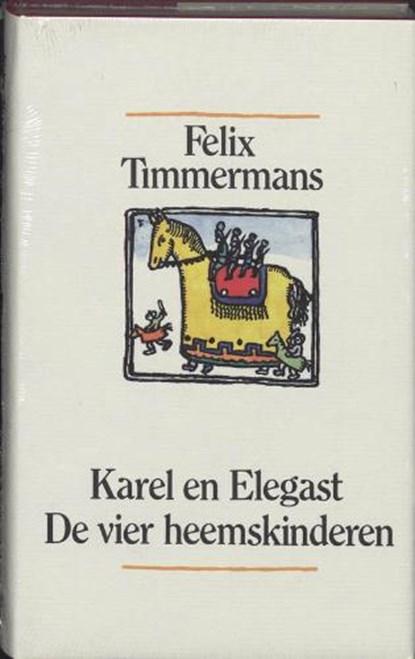 Karel en Elegast, TIMMERMANS, F. / Keersmaekers, A. - Gebonden - 9789061527954
