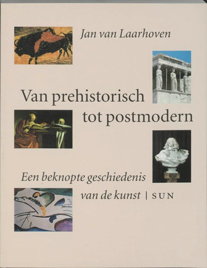 Van prehistorisch tot postmodern, J. van Laarhoven - Paperback - 9789061683858