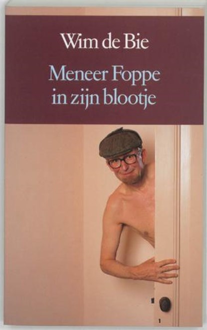 Meneer Foppe in zijn blootje, BIE, Wim de - Paperback - 9789061694793