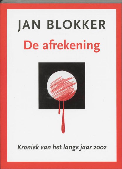 De afrekening, Jan Blokker - Paperback - 9789061696865