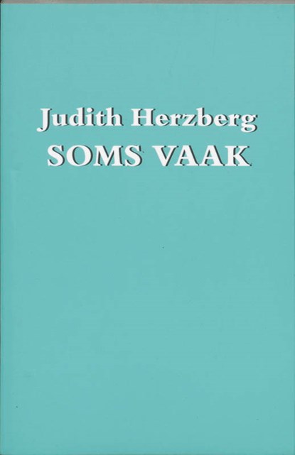 Soms vaak, Judith Herzberg - Paperback - 9789061697329