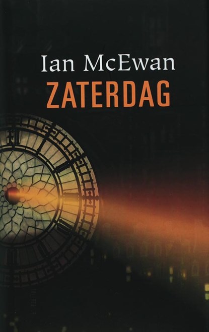 Zaterdag, Ian McEwan - Gebonden - 9789061697473