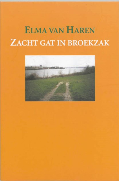 Zacht gat in broekzak, E. van Haren - Paperback - 9789061697626