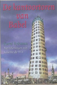 De kantoortoren van Babel | K. Eykman | 